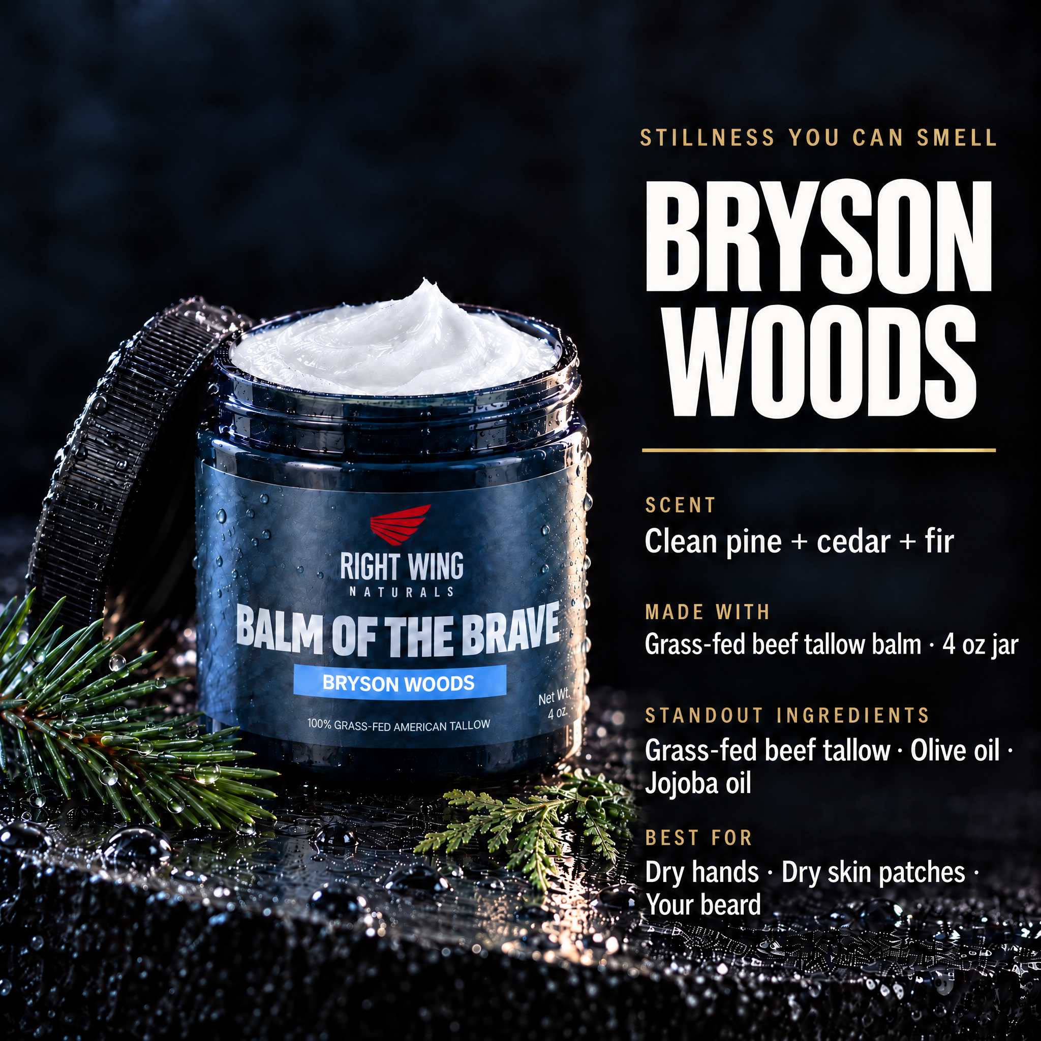 Balm of the Brave Bryson Woods scent card: clean pine, cedar and fir; best for dry hands, dry skin patches and your beard